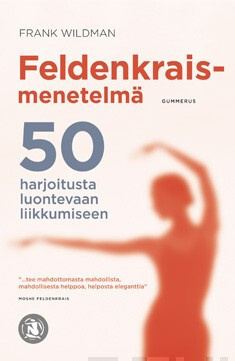 Frank Wildman: FELDENKRAIS MENETELMÄ