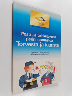 Posti- ja telelaitoksen perinnesanastoa : Torvesta ja luu...