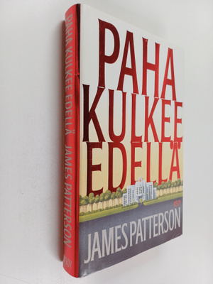 James Patterson : Paha kulkee edellä
