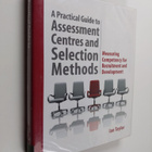 Ian Taylor : A practical guide to assessment centres and ... - pikkukuva 1