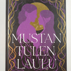 S. K. Rostedt : Mustan tulen laulu - pikkukuva 1