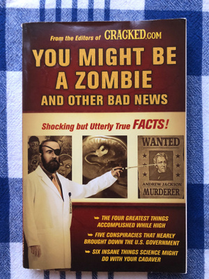 Cracked: You Might Be A Zombie. 2011.