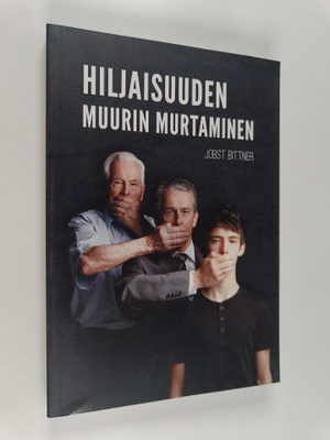 Jobst Bittner : Hiljaisuuden muurin murtaminen