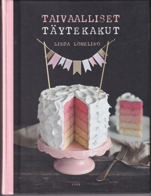 Linda Lomelino: Taivaalliset täytekakut