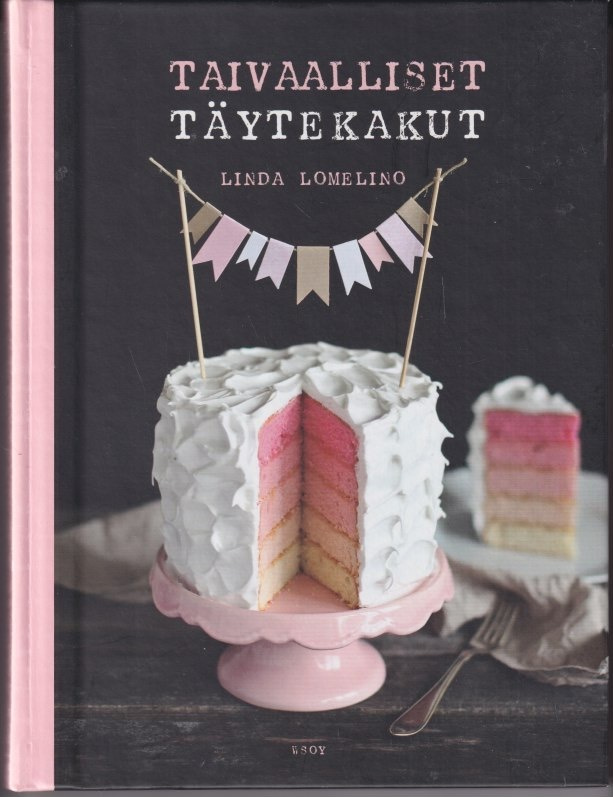 Linda Lomelino: Taivaalliset täytekakut