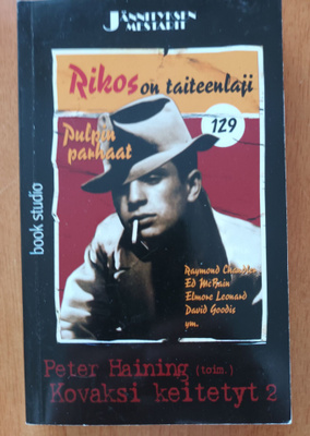 Kovaksi keitetyt 2 - toim. Peter Haining, book studio 2001