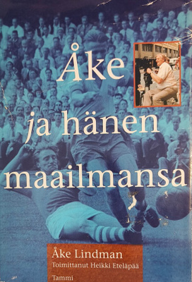 Heikki Eteläpää (toim.): Åke ja hänen maailmansa