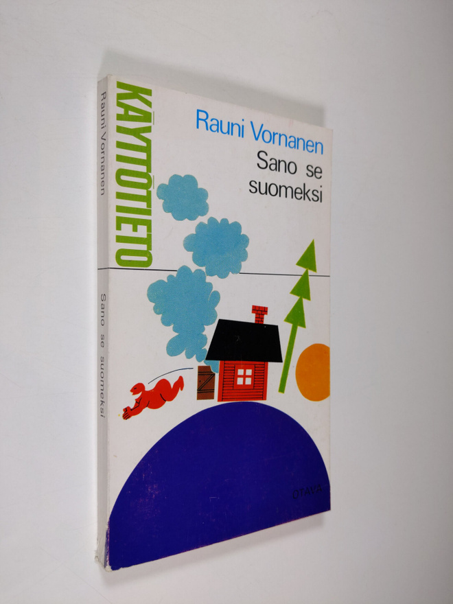 Rauni Vornanen : Sano se suomeksi