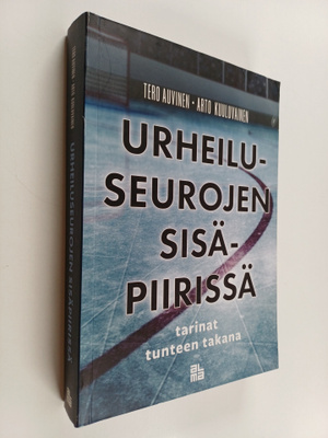 Tero Auvinen ym. : Urheiluseurojen sisäpiirissä : tarinat...