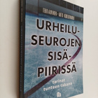 Tero Auvinen ym. : Urheiluseurojen sisäpiirissä : tarinat... - pikkukuva 1