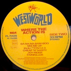 WESTWORLD :: WHERE THE ACTION IS :: VINYYLI LP 1987 - pikkukuva 4