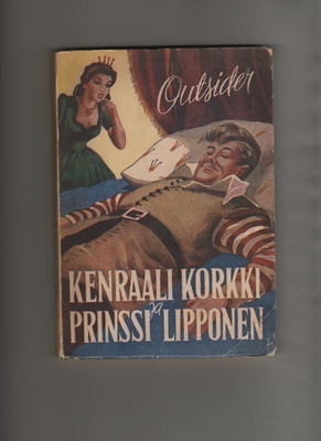 Outsider: Kenraali Korkki ja prinssi Lipponen, Mantere 1950