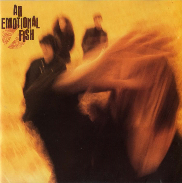 An Emotional Fish (CD) NEAR MINT!! s/t
