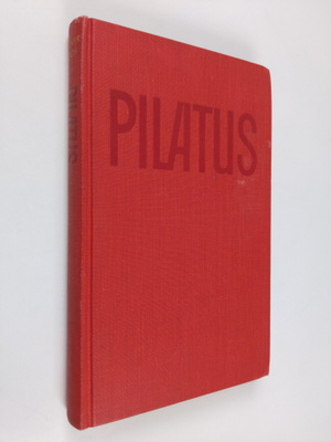 Werner Koch : Pilatus - muistelmia