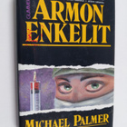 Michael Palmer : Armon enkelit - pikkukuva 1
