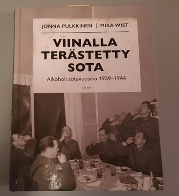 kirja Viinalla terästetty sota, Jonna Pulkkinen Mika Wista