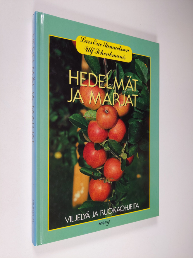 Lars-Eric Samuelsson : Hedelmät ja marjat : viljelyä ja r...