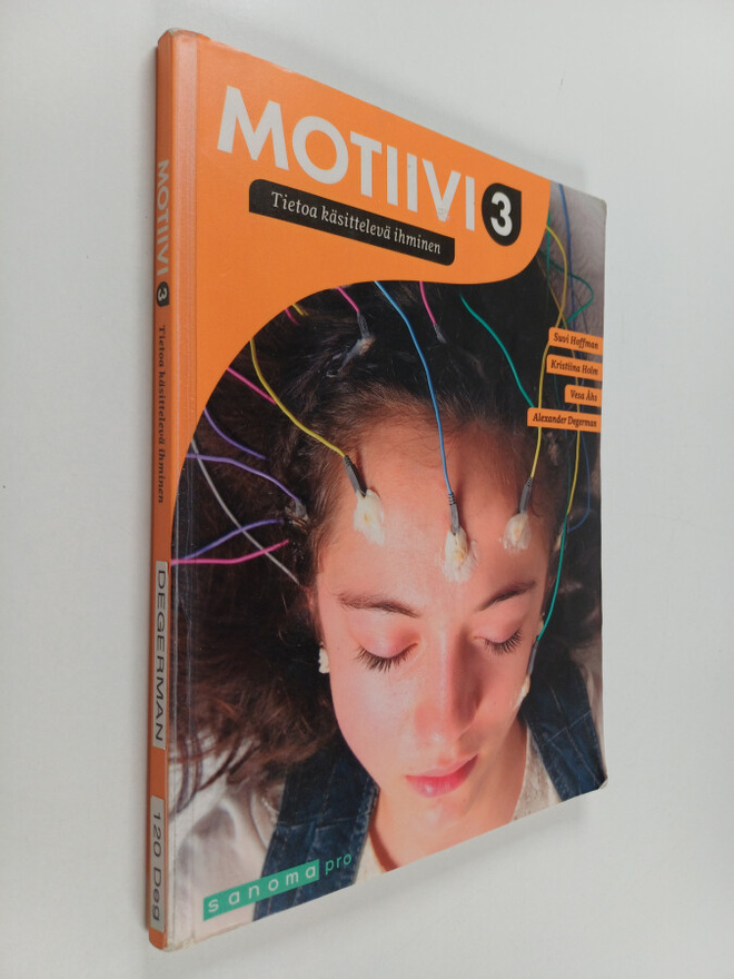 Alexander Degerman : Motiivi 3 : Tietoa käsittelevä ihminen