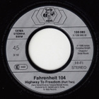 Fahrenheit 104 : Highway To Freedom - 7" - pikkukuva 3
