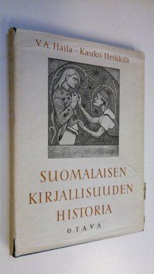 V. A. Haila : Suomalaisen kirjallisuuden historia