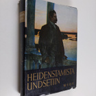 Eino (toim.) Palola : Heidenstamista Undsetiin : suurten ... - pikkukuva 1