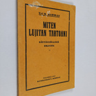 Kasimir Radwan Praglowski : Miten lujitan tahtoani : uusi... - pikkukuva 1