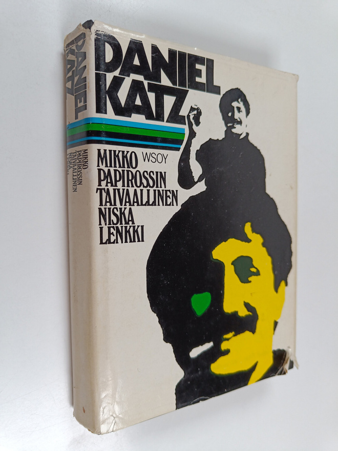 Daniel Katz : Mikko papirossin taivaallinen niskalenkki
