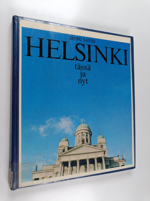 Seppo Saves : Helsinki tässä ja nyt