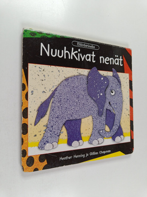 Gillian Chapman ym. : Nuuhkivat nenät