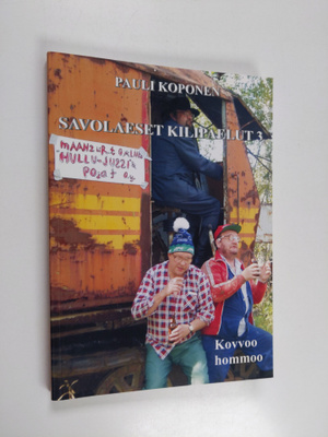 Pauli Koponen : Kovvoo hommoo (signeerattu, tekijän omiste)