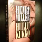 Henry Miller HULLU KUKKO ( 1p. 1992 ) Sis.postikulut - pikkukuva 1