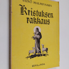 Väinö Malmivaara : Kristuksen rakkaus - pikkukuva 1