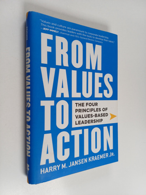 Harry M. Jansen Kraemer : From values to action : the fou...