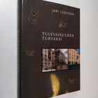 Jari Leskinen : Tulevaisuuden turvaksi : Sotavahinkoyhdis... - pikkukuva 1