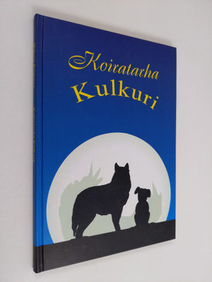 Helena Kanerva : Koiratarha Kulkuri