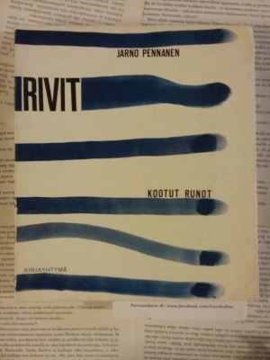 Jarno Pennanen - Rivit: kootut runot (nid.)