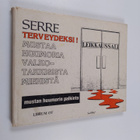 Claude Serre : Terveydeksi! : mustaa huumoria valkotakkis... - pikkukuva 1