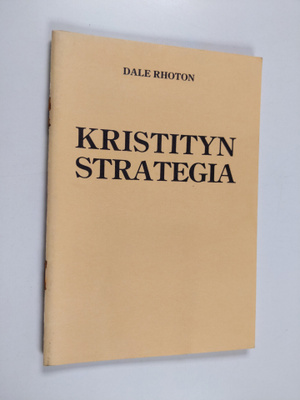 Dale Rhoton : Kristityn strategia