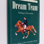 Anke Schwörer Haag ym. : Dream team - riding in harmony :... - pikkukuva 1