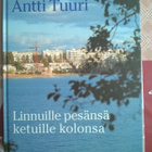 Linnuille Pesänsä Ketuille Kolonsa  Kirja - pikkukuva 1