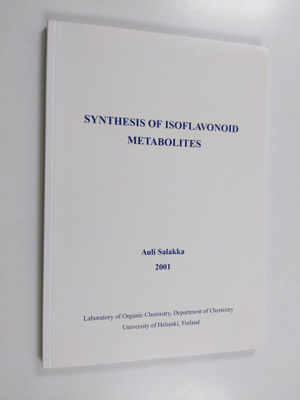 Auli Salakka : Synthesis of isoflavonoid metabolites