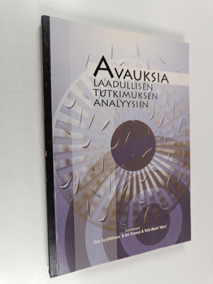 Avauksia laadullisen tutkimuksen analyysiin