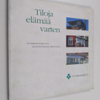 Tiloja elämää varten : VVO Rakennuttaja oy:n asuntotuotan... - pikkukuva 1