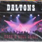 CD - DALTONS - Rock'n'roll Crazy - 2005 suomi hard rock MINT - pikkukuva 1