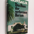 Heinz G. Konsalik : Das Haus der verlorenen Herzen - Roman - pikkukuva 1