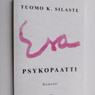 Tuomo K. Silaste : Esa, psykopaatti : romaani - pikkukuva 1