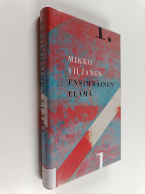 Mikko Viljanen : Ensimmäinen elämä