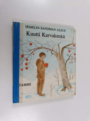 Irmelin Sandman Lilius : Kuutti karvakenkä