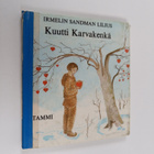 Irmelin Sandman Lilius : Kuutti karvakenkä - pikkukuva 1