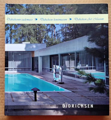 DIDRICHSENIN TAIDEMUSEO – 45-vuotisjuhlakirja 2010 + SWE/ENG